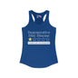 Degenerative Disc Disease 1 Star Would Not Recommend Women's Ideal Racerback Tank