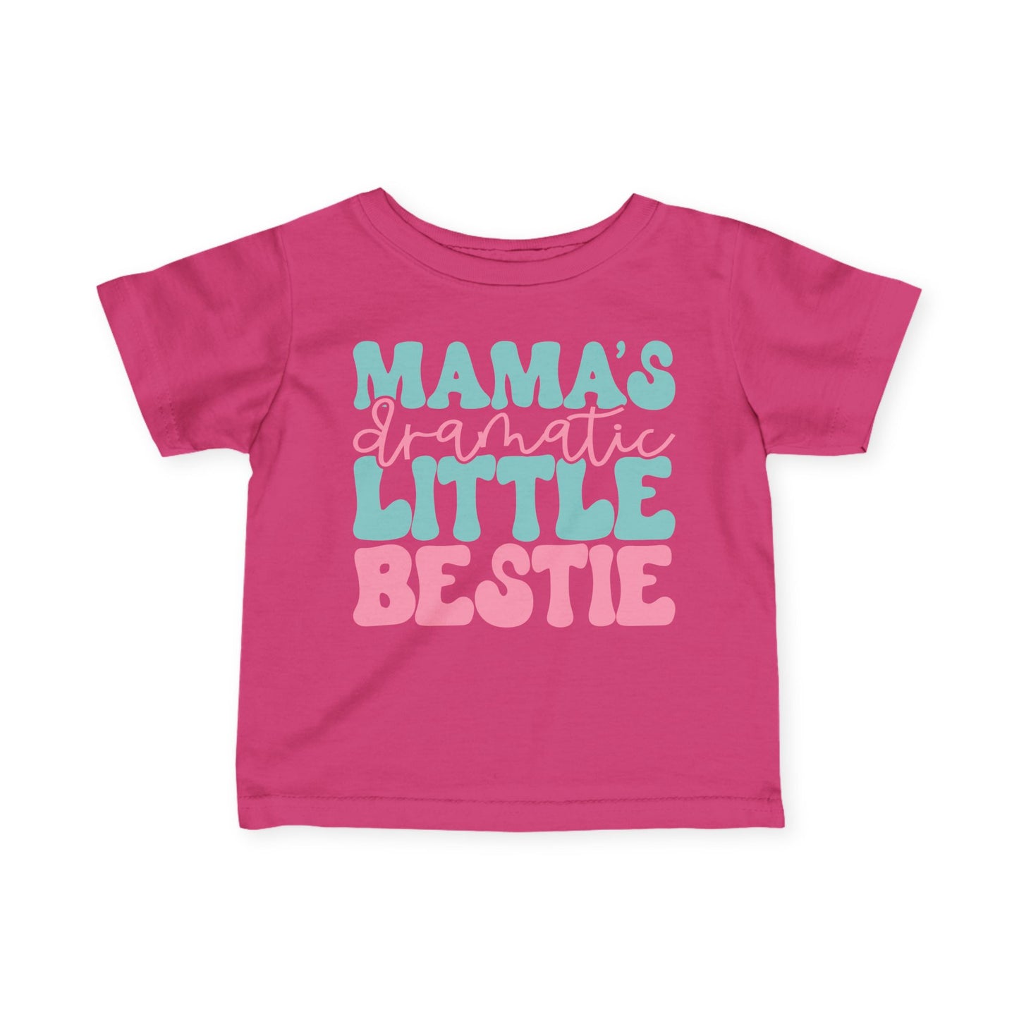 Mama's Dramatic Little Bestie Infant Soft T-Shirt