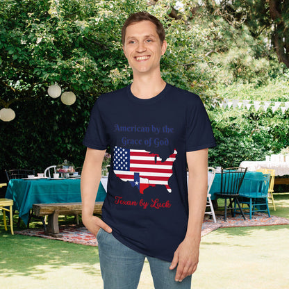 American by the Grace of God Texan by Luck T-shirt