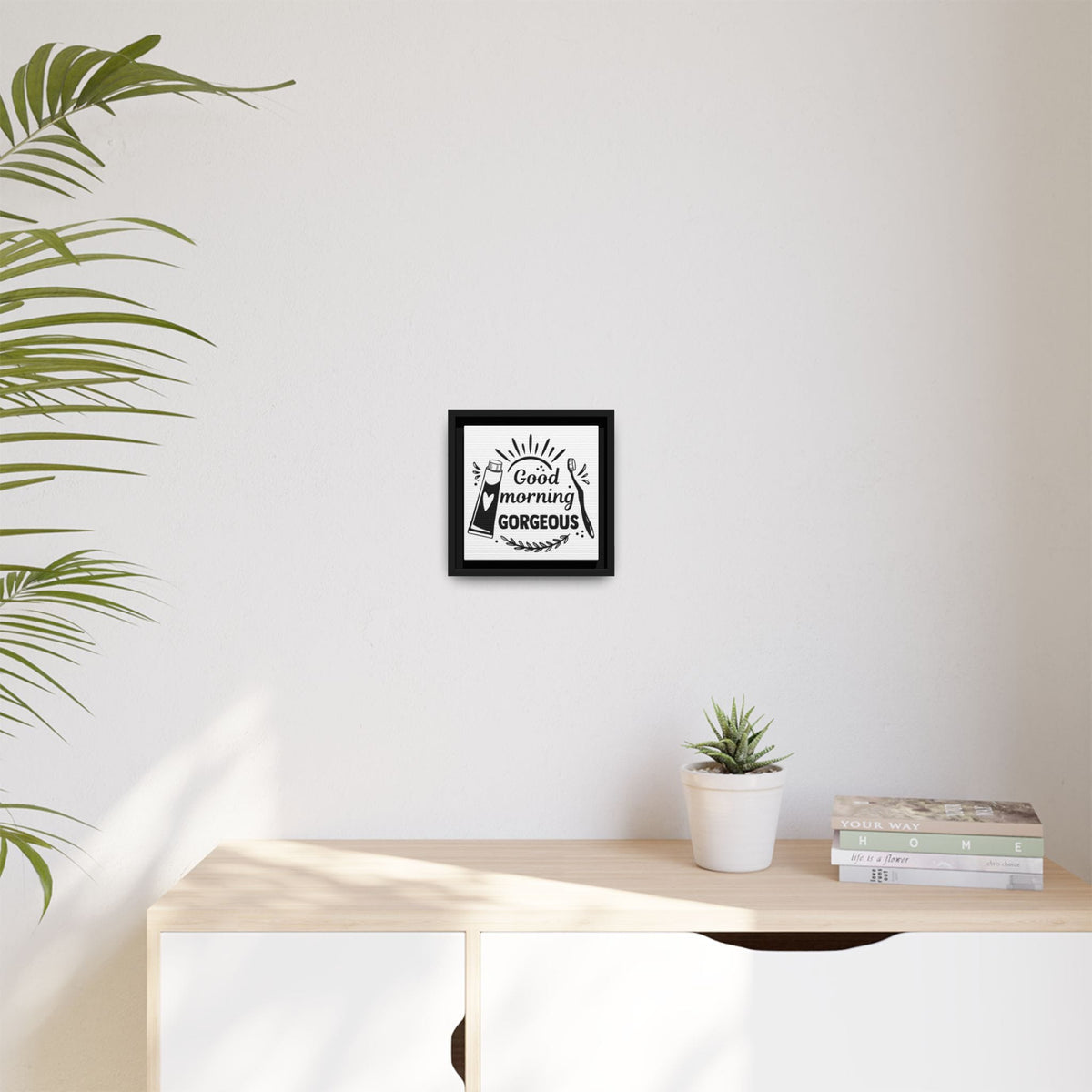 Good Morning Gorgeous Canvas Bathroom Art