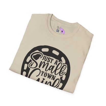 Just A Small Town Girl T-shirt