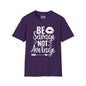 Be Savage Not Average Adult T-shirt