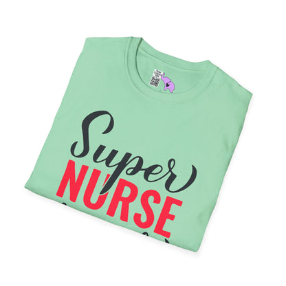 Super Nurse Super Mom Adult T-shirt