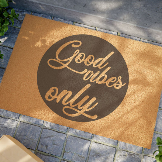 Good Vibes Only Coconut Fiber Doormat