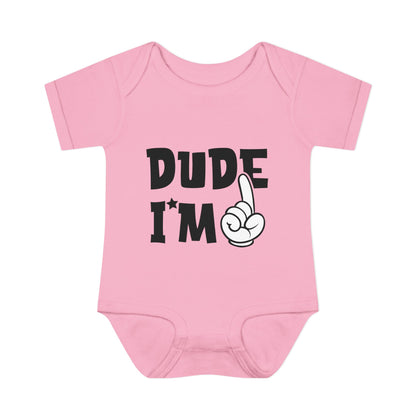 Dude I'm 1 Infant Baby Rib Bodysuit