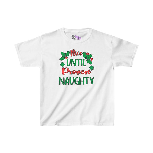 Nice Until Proven Naughty Kids Heavy Cotton™ Tee