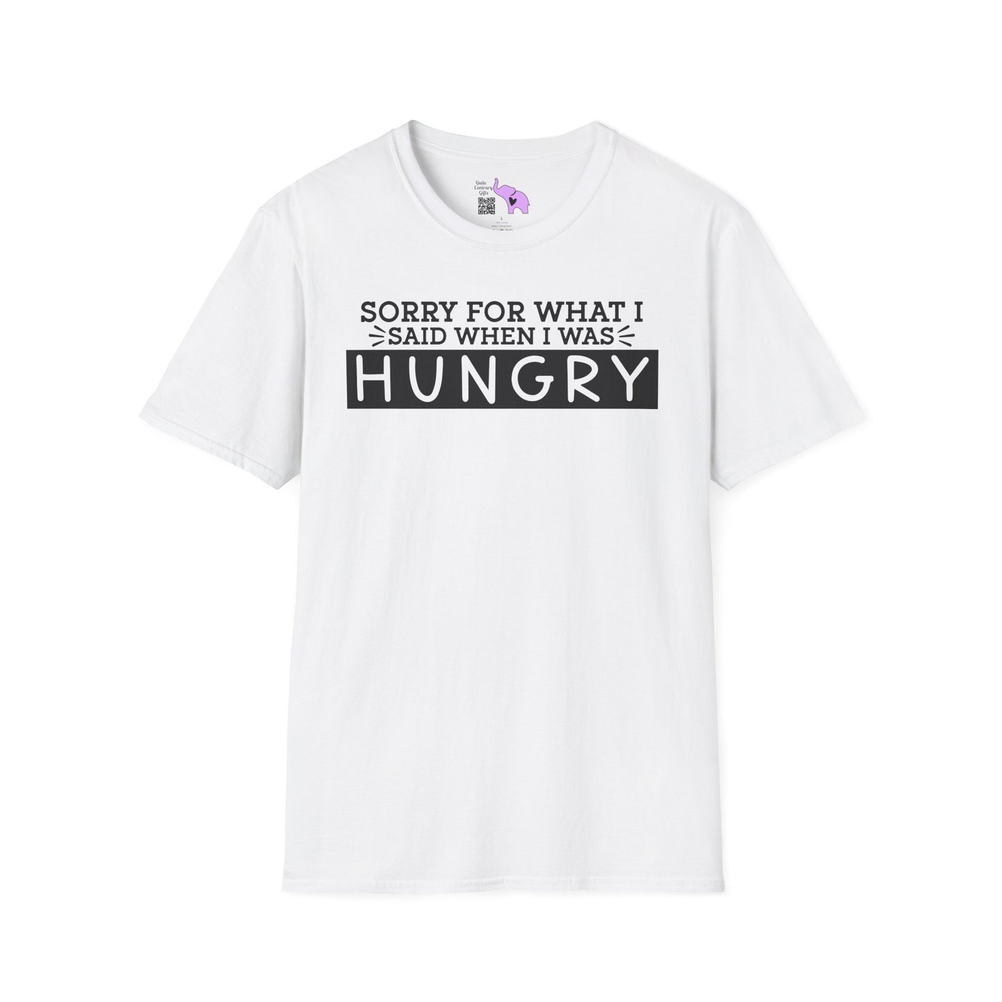 Sorry For What I Said When I Was Hungry Adult T-shirt