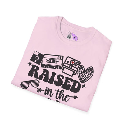 Raised In The 80's So Much Fun No Evidence Adult T-shirt