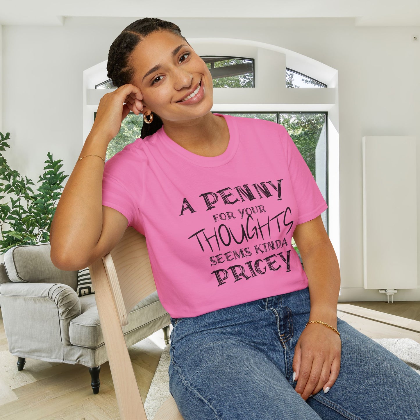 A Penny For Your Thoughts Seems Kinda Pricey Adult T-shirt