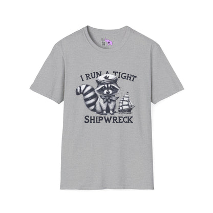 I Run A Tight Shipwreck Adult T-shirt