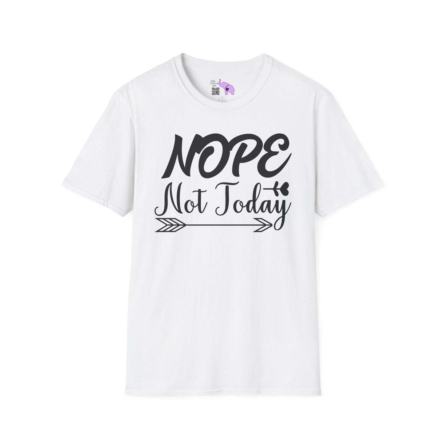 Nope Not Today Adult T-shirt