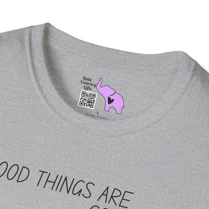 Good Things Are Coming Choose To Be Happy Adult T-shirt
