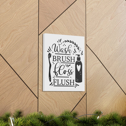 Wash Brush Floss Flush Canvas Vertical Wraps w/o Frame