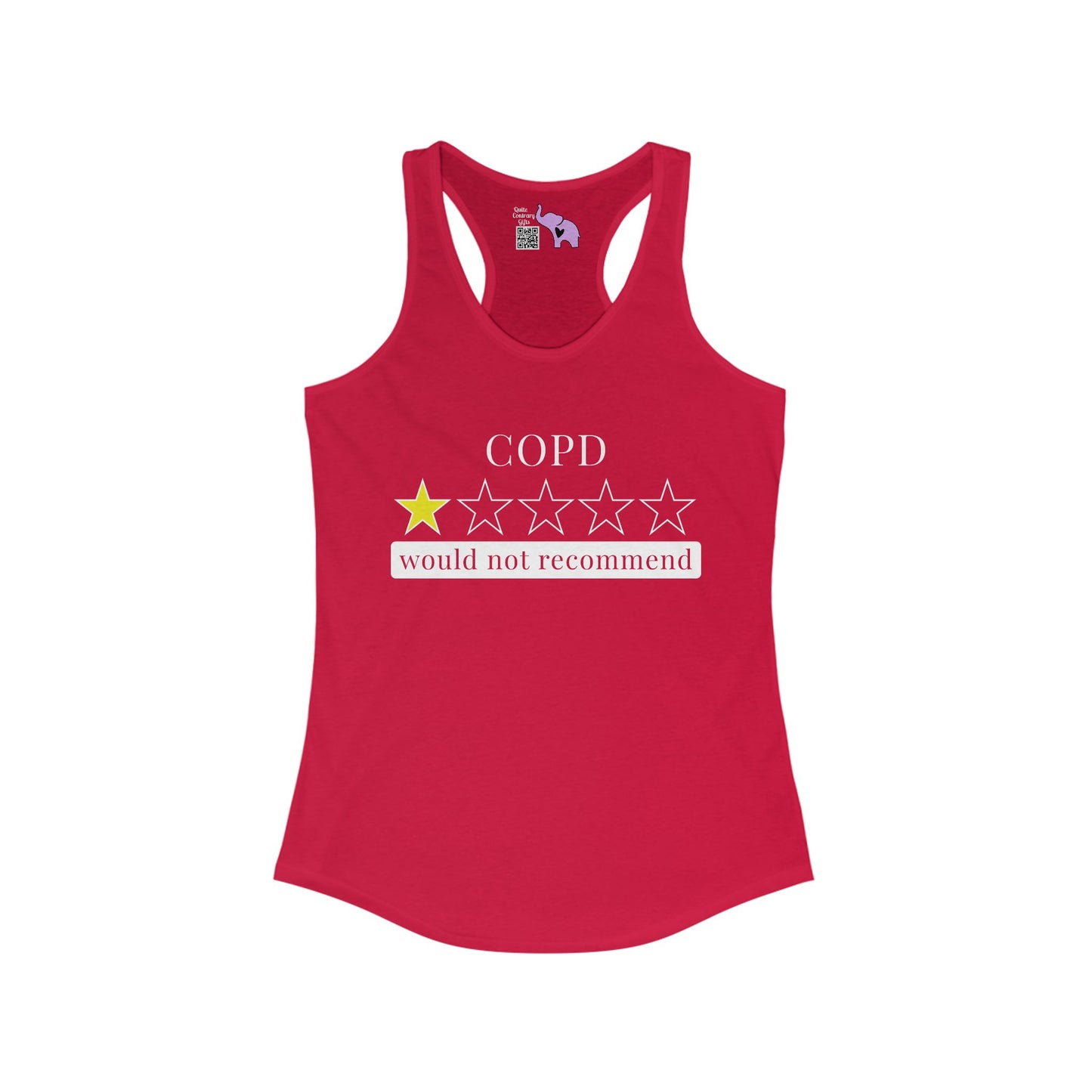 COPD 1 Star Would Not Recommend Women's Ideal Racerback Tank
