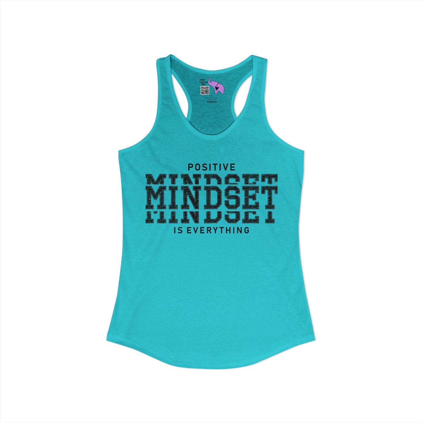 Positive Mindset Is Everything Women's Ideal Racerback Tank