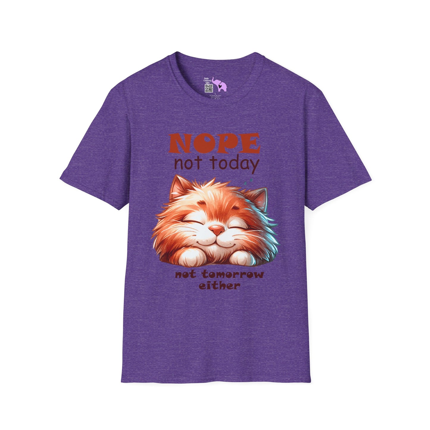 Nope Not Today; Not Tomorrow Either (Cat) Adult T-shirt