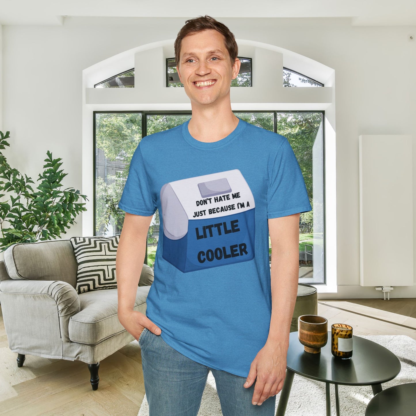 Don't Hate Me Just Because I'm A Little Cooler Adult T-shirt