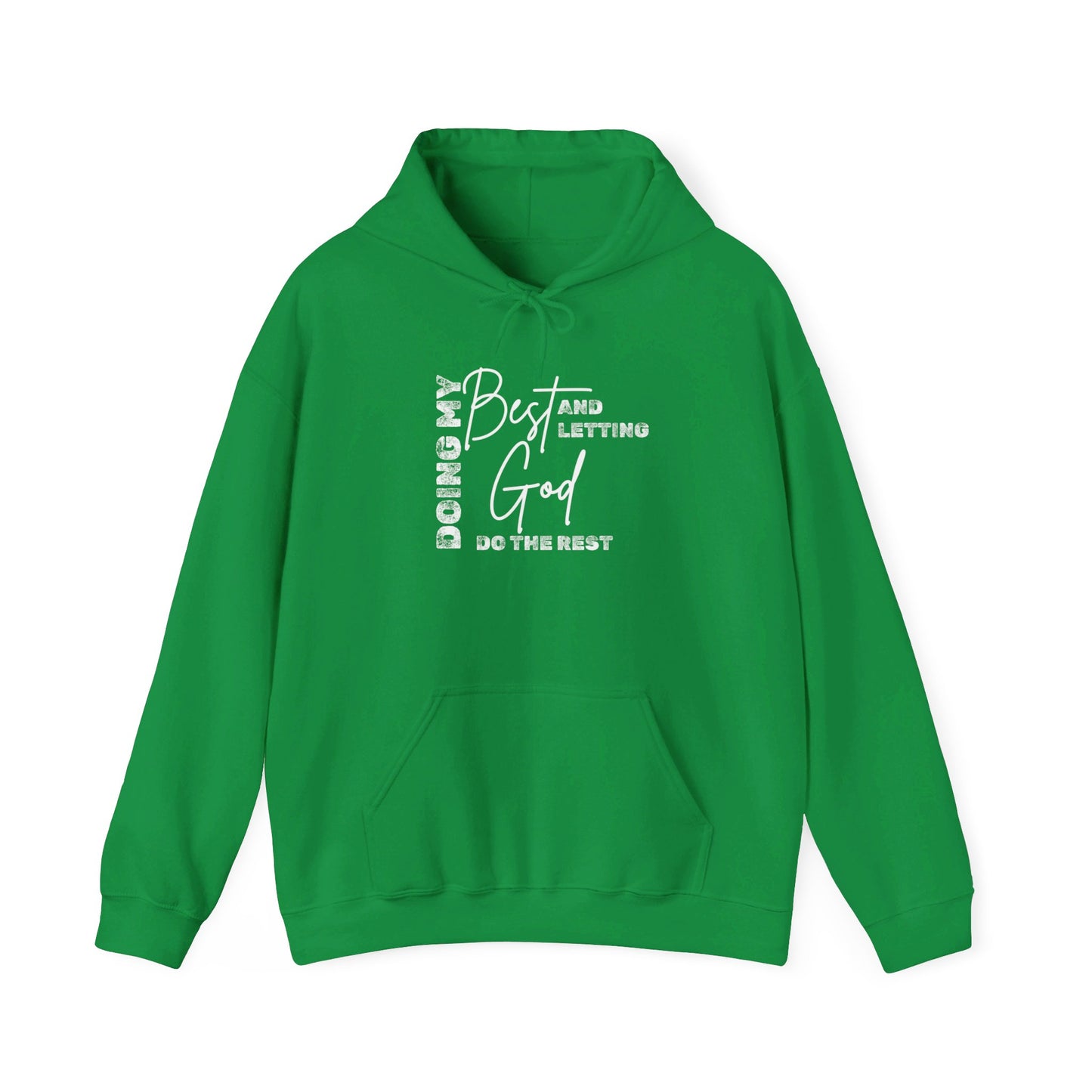 Doing My Best & Letting God Do The Rest Heavy Blend™ Hooded Sweatshirt