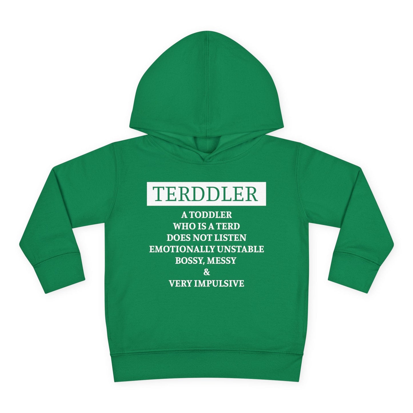 ""Terddler Definition Toddler Hoodie