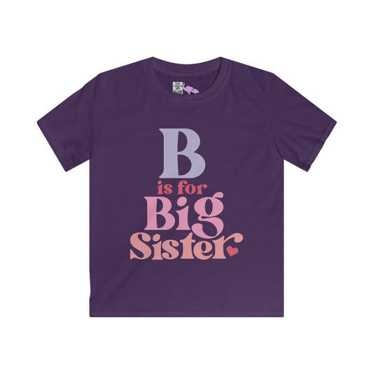 B is for Big Sister Youth Softstyle Tee