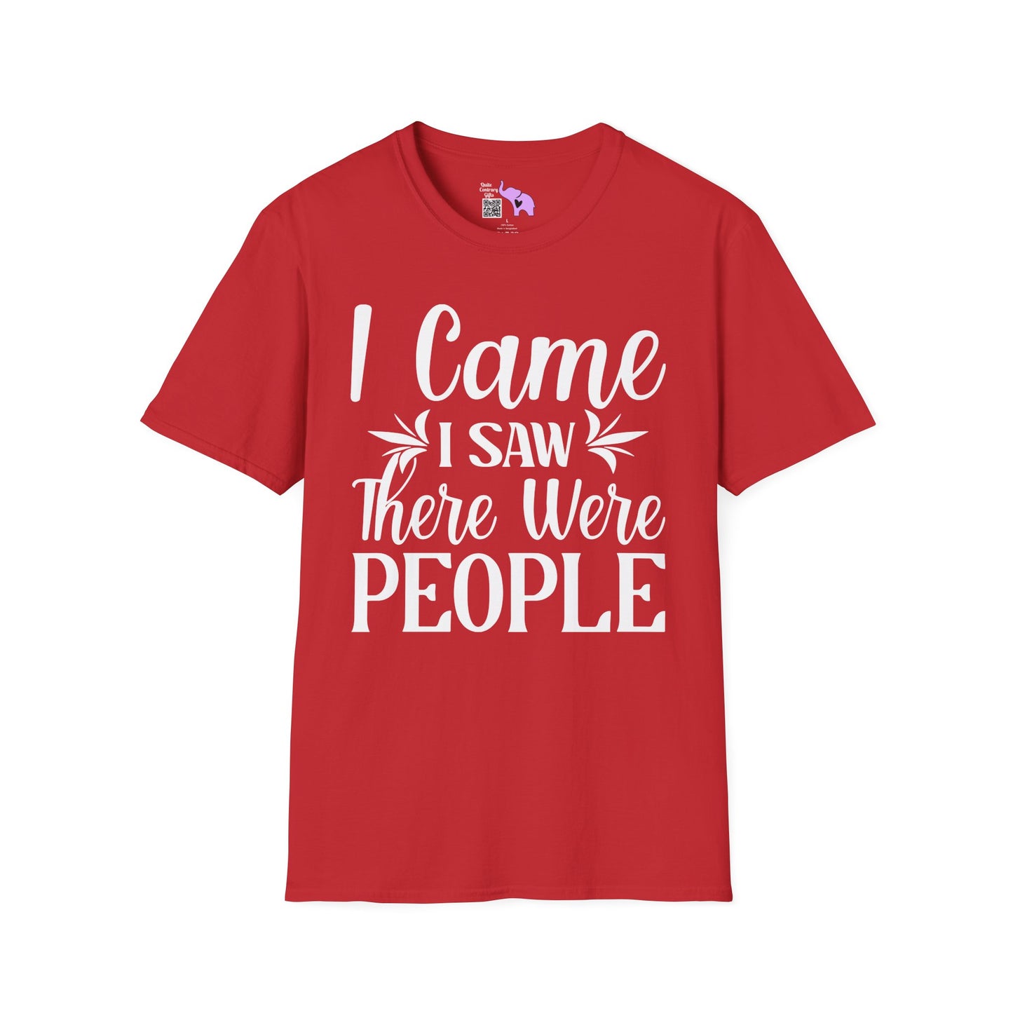 I Came I Saw There Were People Adult T-shirt
