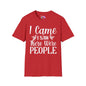 I Came I Saw There Were People Adult T-shirt
