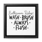 Bathroom Rules 2 Canvas Wraps, Square Frame