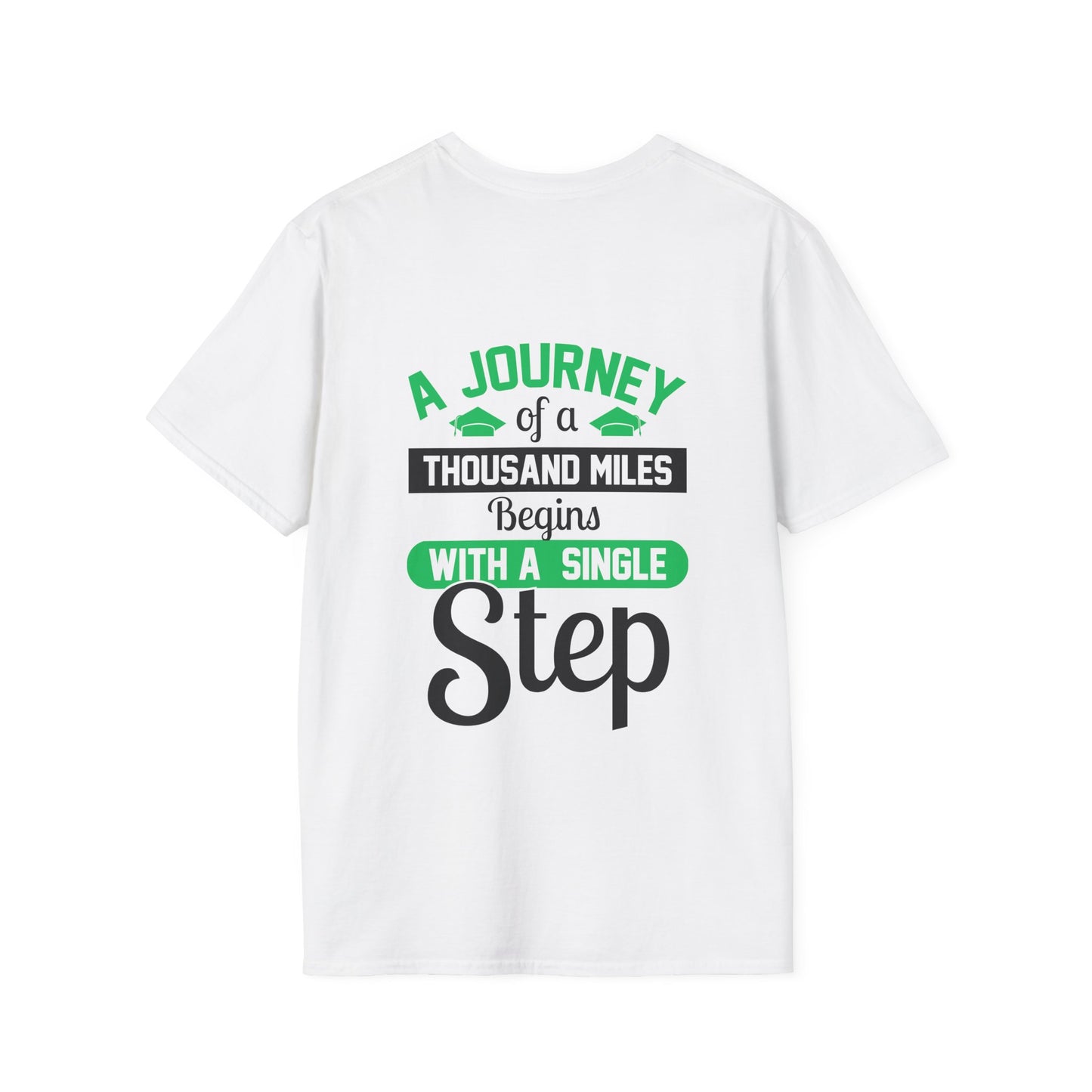 A Journey of A Thousand Miles Begins With A Single Step Adult Tshirt