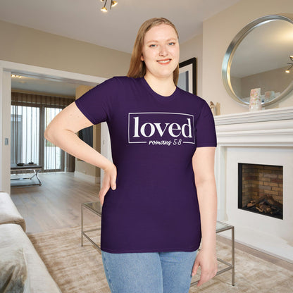 Loved Romans 5:8 Adult T-shirt