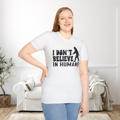 Bigfoot: I Don't Believe In Humans Adult T-shirt