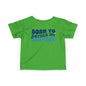 ""Born To Bother My Brother Infant Soft T-Shirt