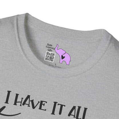 I Have It All Together I Just Forgot Where I Put It Adult T-shirt