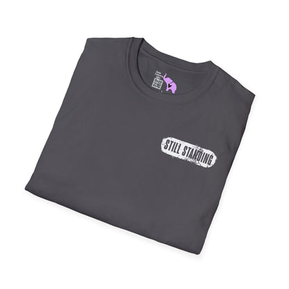 Behind Every Strong Person, There Is A Story That Gave Them No Choice. Adult T-shirt