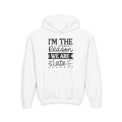 I'm The Reason We Are Late Youth Heavy Blend Hoodie