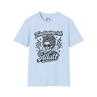Functioning-Ish Adult Adult T-shirt