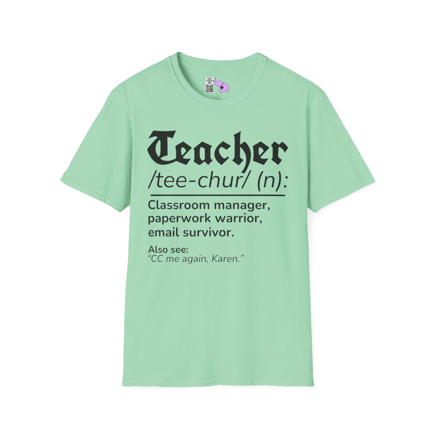 Teacher Definition: Classroom Manager,  Paperwork Warrior, Email Survivor Adult T-shirt