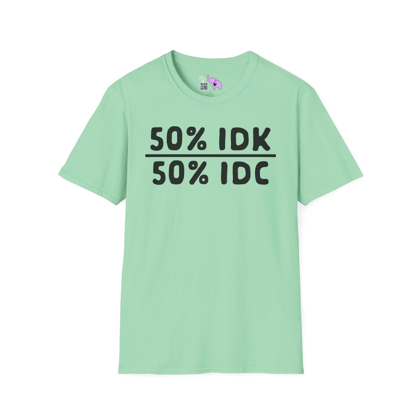 50% IDK 50% IDC Adult T-shirt