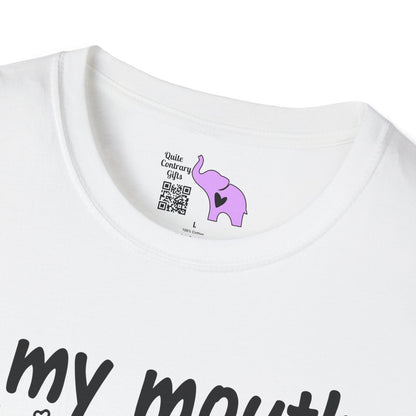 If My Mouth Doesn't Say It My Face Definitely Will Adult T-shirt