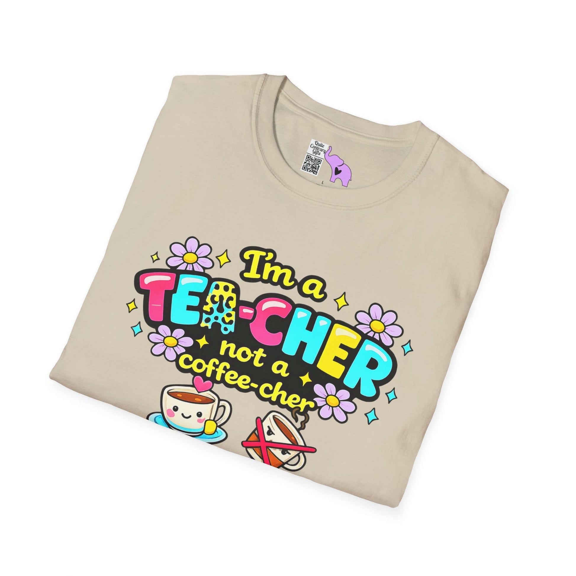 I'm A Tea-cher Not A Coffee-cher Adult T-shirt