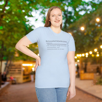 Exhausterwhelmulated Definition Adult T-shirt