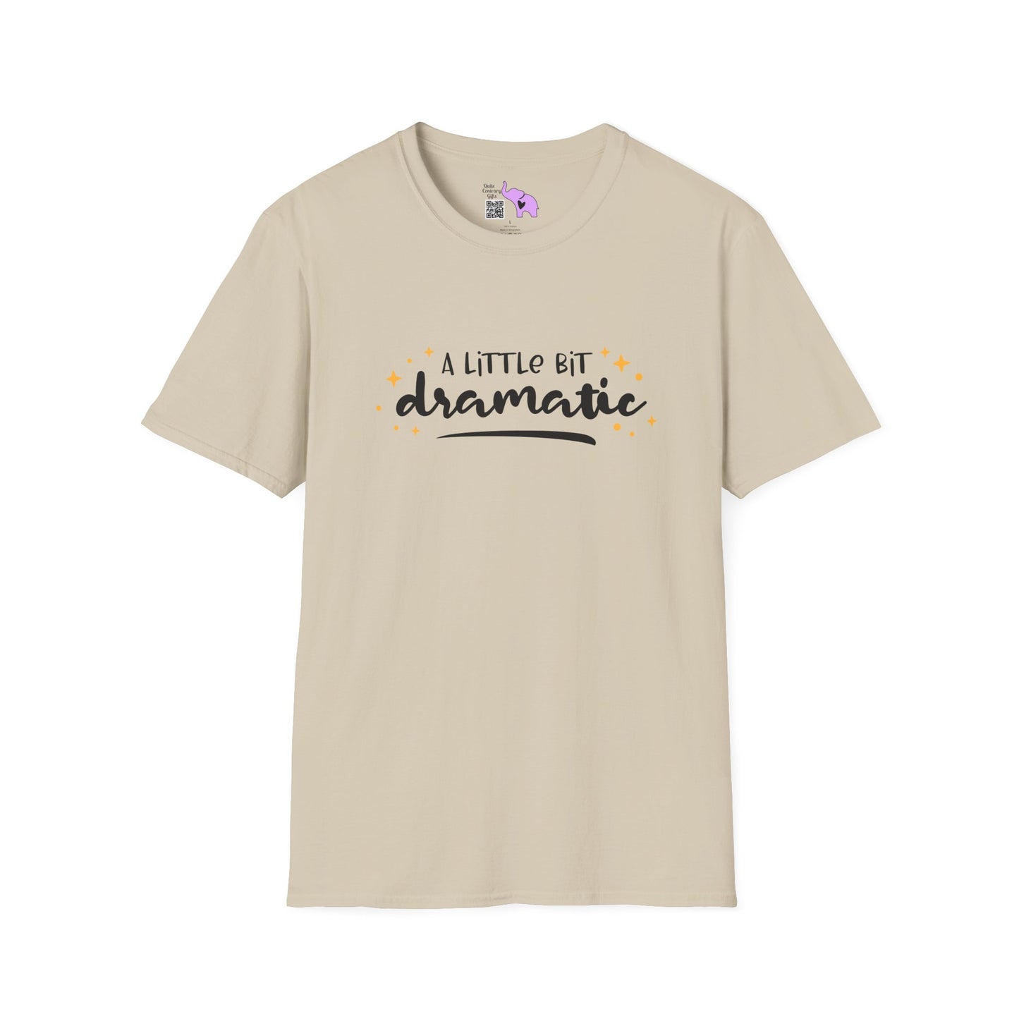 A Little Bit Dramatic Adult T-shirt