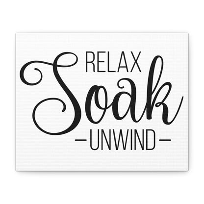 Relax Soak Unwind Canvas Art