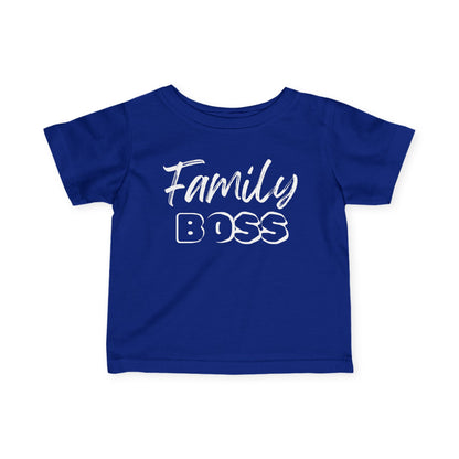 Family Boss Infant T-Shirt