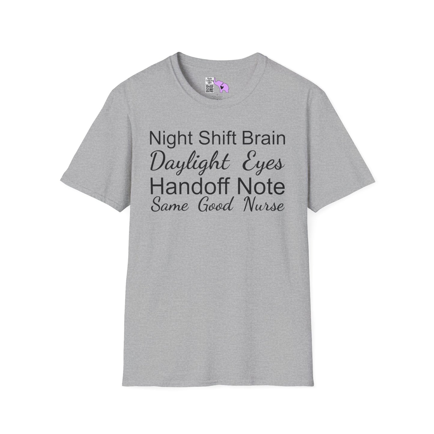 Night Shift Brain Daylight Eyes Handoff Note Same Good Nurse Adult T-shirt