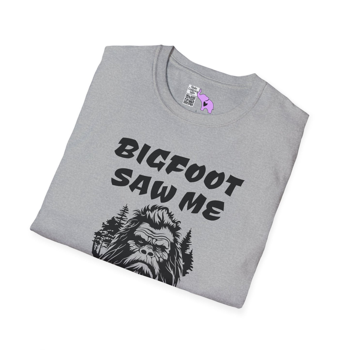 Bigfoot Saw Me But Nobody Believed Him Adult T-shirt