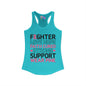 Fighter Love Hope Faith Cured Strong Support Wear Pink Women's Ideal Racerback Tank