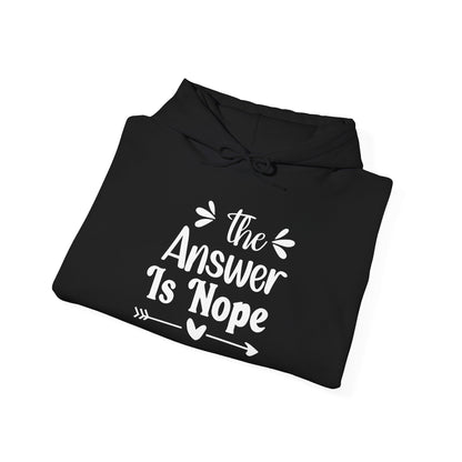 The Answer is Nope Heavy Blend™ Hooded Sweatshirt