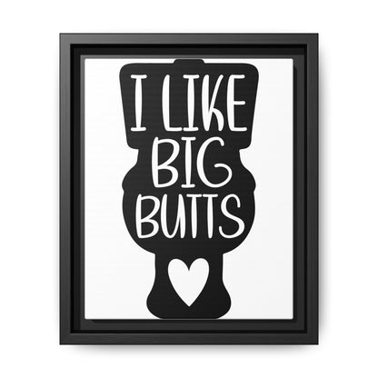 I Like Big Butts Framed Canvas Bathroom Art