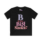 B is for Big Sister Youth Softstyle Tee
