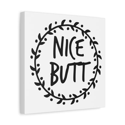 Nice Butt Canvas Art